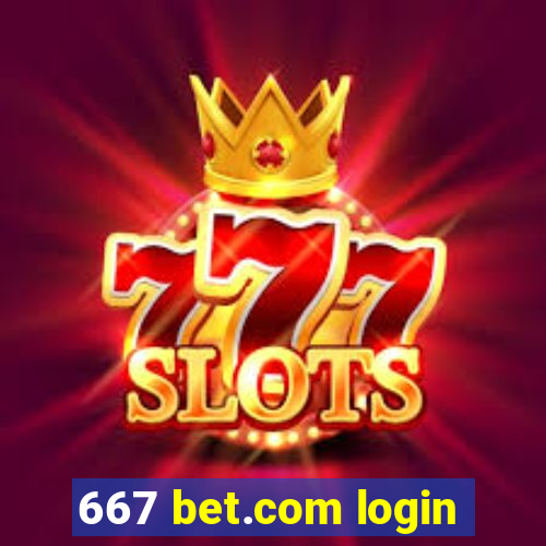 667 bet.com login